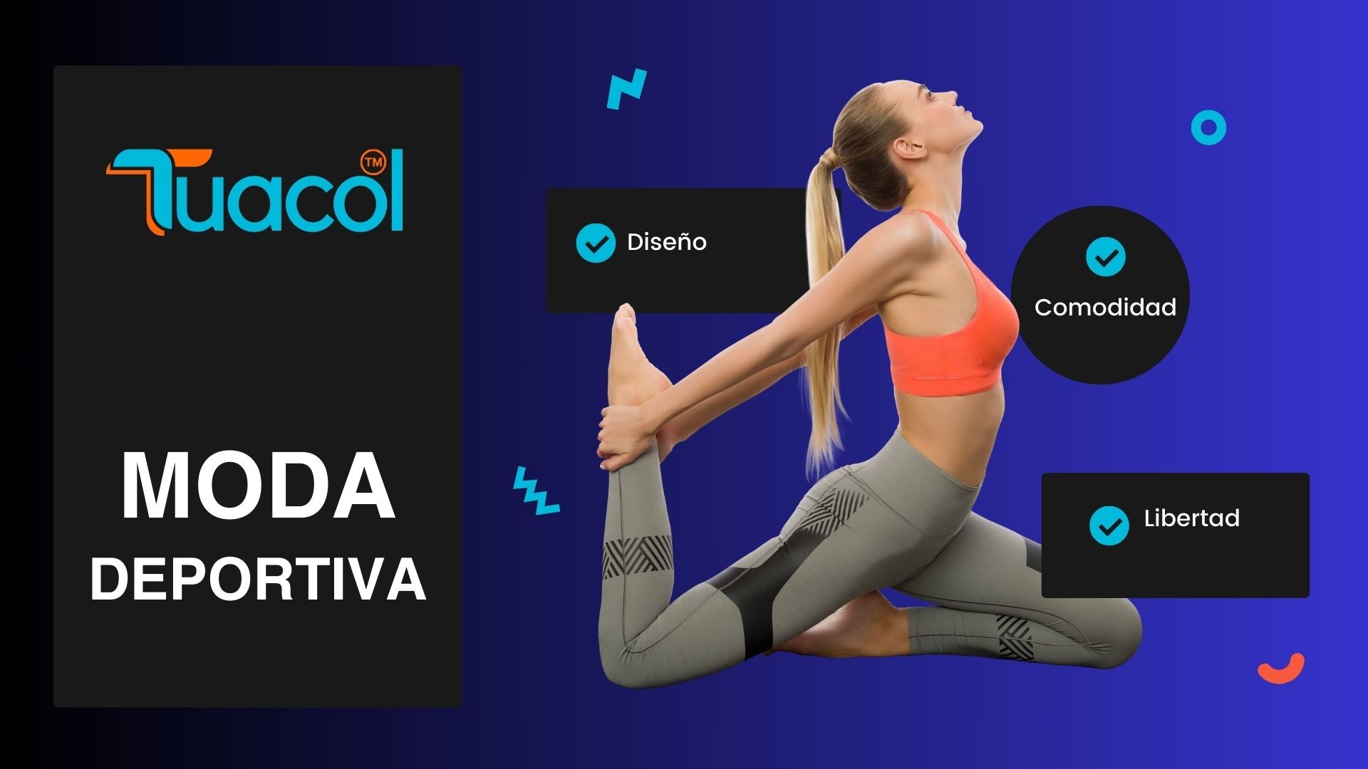 Tuacol Moda deportiva que combina esilo y calidad