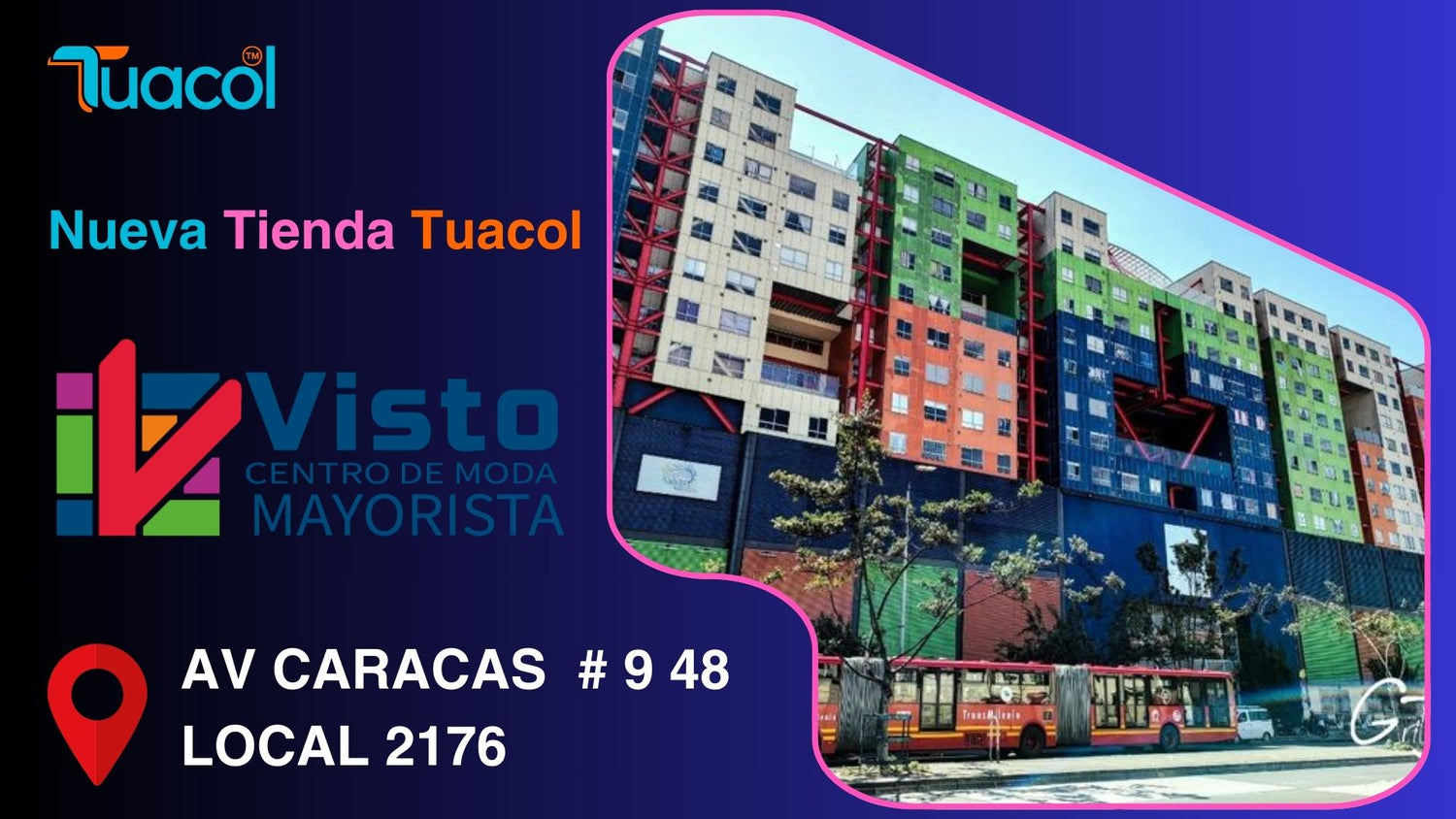 TUACOL - Nueva tienda en Bogota en centro comercial visto